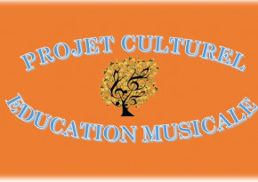 PROJETS CULTURELS EN EDUCATION MUSICALE